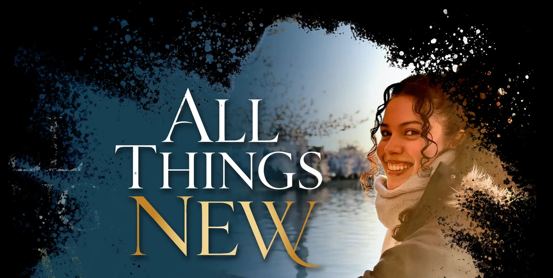 All things new